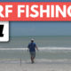 Surf Fishing For Beginners: Ultimate Guide on How to Surf Fish